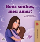 Image for Sweet Dreams, My Love (Portuguese Children&#39;s Book for Kids -Brazil)