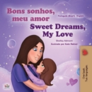 Image for Sweet Dreams, My Love (Portuguese English Bilingual Children&#39;s Book -Brazil)