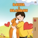 Image for Boxer and Brandon (Italian Book for Kids)