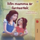 Image for My Mom Is Awesome (Swedish Book For Kids)