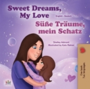 Image for Sweet Dreams, My Love (English German Bilingual Book For Kids)