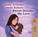 Image for Sweet Dreams, My Love (German English Bilingual Children&#39;s Book)