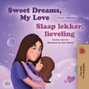 Image for Sweet Dreams, My Love (English Dutch Bilingual Book for Kids)