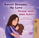 Image for Sweet Dreams, My Love (English Danish Bilingual Book For Kids)