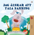 Image for I Love to Tell the Truth (Swedish Children&#39;s Book)