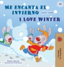 Image for I Love Winter (Spanish English Bilingual Children&#39;s Book)