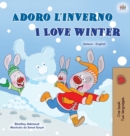 Image for I Love Winter (Italian English Bilingual Book for Kids)