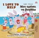 Image for I Love to Help (English Greek Bilingual Book for Kids)