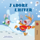 Image for I Love Winter (French Children&#39;s Book)