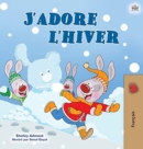 Image for I Love Winter (French Children&#39;s Book)