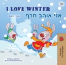 Image for I Love Winter (English Hebrew Bilingual Book for Kids)