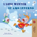 Image for I Love Winter (English Portuguese Bilingual Children&#39;s Book -Brazilian): Portuguese Brazil