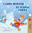 Image for I Love Winter (English Romanian Bilingual Book for Kids)