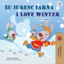 Image for I Love Winter (Romanian English Bilingual Children&#39;s Book)