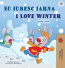 Image for I Love Winter (Romanian English Bilingual Children&#39;s Book)
