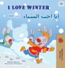 Image for I Love Winter (English Arabic Bilingual Book for Kids)