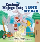Image for I Love My Dad (Polish English Bilingual Book for Kids)