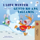 Image for I Love Winter (English Tagalog Bilingual Book for Kids) : Filipino children&#39;s book