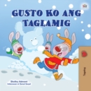 Image for I Love Winter (Tagalog Children&#39;s Book): Filipino Children&#39;s Book
