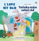 Image for I Love My Dad (English Czech Bilingual Book for Kids)