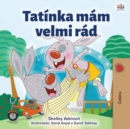 Image for I Love My Dad (Czech Children&#39;s Book)