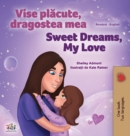 Image for Sweet Dreams, My Love (Romanian English Bilingual Children&#39;s Book)