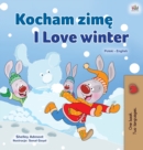 Image for I Love Winter (Polish English Bilingual Children&#39;s Book)