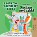 Image for I Love to Brush My Teeth (English Polish Bilingual Book for Kids)