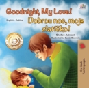 Image for Goodnight, My Love! (English Czech Bilingual Book for Kids)