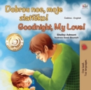 Image for Goodnight, My Love! (Czech English Bilingual Book for Kids)