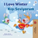 Image for I Love Winter (English Turkish Bilingual Book for Kids)