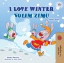 Image for I Love Winter (English Serbian Bilingual Book for Kids - Latin Alphabet)