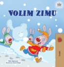 Image for I Love Winter (Serbian Children&#39;s Book - Latin Alphabet)