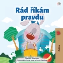 Image for I Love to Tell the Truth (Czech Children&#39;s Book)