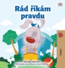 Image for I Love to Tell the Truth (Czech Children&#39;s Book)