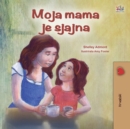 Image for My Mom Is Awesome (Croatian Children&#39;s Book)