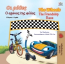 Image for The Wheels The Friendship Race (Greek English Bilingual Book for Kids)
