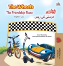 Image for The Wheels -The Friendship Race (English Urdu Bilingual Book for Kids)