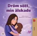 Image for Sweet Dreams, My Love (Swedish Children&#39;s Book)