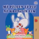 Image for I Love to Sleep in My Own Bed (Albanian Children&#39;s Book)