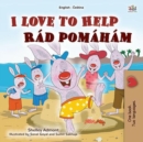 Image for I Love to Help (English Czech Bilingual Book for Kids)