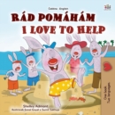 Image for I Love to Help (Czech English Bilingual Book for Kids)