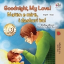 Image for Goodnight, My Love! (English Albanian Bilingual Book For Kids)
