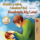 Image for Goodnight, My Love! (Albanian English Bilingual Book for Kids)
