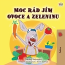 Image for I Love to Eat Fruits and Vegetables (Czech Children&#39;s Book)