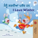 Image for I Love Winter (Punjabi English Bilingual Children&#39;s Book - Gurmukhi)