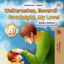 Image for Goodnight, My Love! (Dutch English Bilingual Children&#39;s Book)
