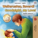 Image for Goodnight, My Love! (Dutch English Bilingual Children&#39;s Book)