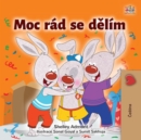 Image for I Love To Share (Czech Children&#39;s Book)