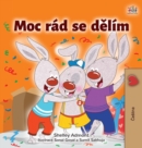 Image for I Love to Share (Czech Children&#39;s Book)